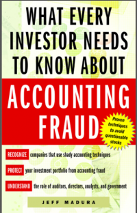 What Every Investor Needs To Know About Accounting Fraud