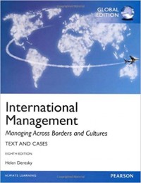 International Management: Managing Across Borders and Cultures, Text and Cases, Global Edition