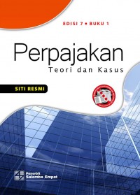 Perpajakan: Teori dan Kasus (Buku 1)