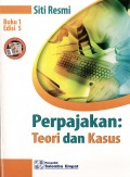 Perpajakan: Teori dan Kasus (Buku 1)