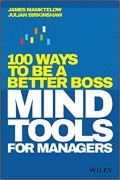 100 Ways To Be A Better Boss: Mind Tolls For Managers