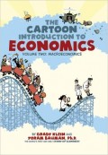 The Cartoon Introduction to Economics Volume Two: Macroeconomics