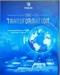 The Transformation : 45 Tahun Peruri Mengabdi : from Conventional to Digital, from Local to Global