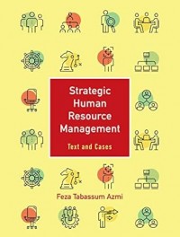 Strategic Human Resource Management: Text and Cases