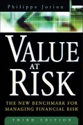 Value at Risk : The New Benchmark for Managing Financial Risk