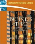 Business Ethics : Concepts and Cases