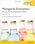 Managerial economics : economic tools for today's decision makers, Global Edition
