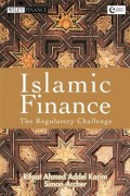 Islamic Finance : The Regulatory Challenge