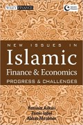 New Issues In Islamic Finance & Economics Progress & Challenges