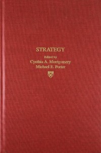 Strategy Seeking and Securing Competitive Advantage