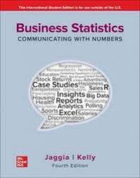 Business Statistics: Communicating With Numbers
