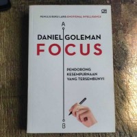 Focus: Pendorong Kesempurnaan Yang Tersembunyi