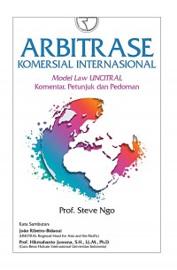 Abitrase Komersial Internasional (Model Law Uncitral Komentar, Petunjuk dan Pedoman)