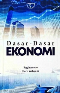 Dasar-Dasar Ekonomi