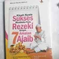 Kisah Nyata Sukses Membuka Pintu Rezeki Dengan 7 Amalan Ajaib