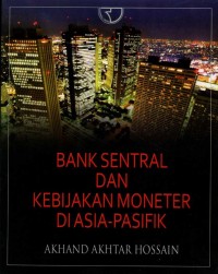 Bank Sentral dan Kebijakan Moneter Di Asia-Pasifik