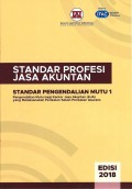 Standar Profesi Jasa Akuntan: Standar Pengendalian Mutu 1 Pengendalian Mutu Bagi Kantor Jasa Akuntan (KJA) Yang Melaksanakan Perikatan Selain Perikatan Asurans