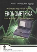 Pendekatan Populer dan Praktis : Ekonometrika untuk Analisis Ekonomi dan Keuangan