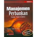 Manajemen Perbankan : Konsep, Teknik, dan Aplikasi