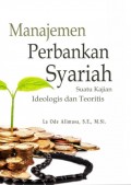 Manajemen Perbankan Syariah: Suatu Kajian Ideologis dan Teoritis