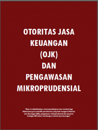 Seri 1: OJK dan Pengawasan Mikroprudensial