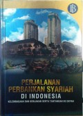 Perjalanan Perbankan Syariah di Indonesia: kelembagaan dan kebijakan serta tantangan ke depan