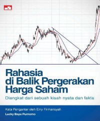 Rahasia di Balik Pergerakan Harga Saham
