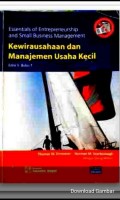 Kewirausahaan dan Manajemen Usaha Kecil : Essentials of Entrepreneurship and Small Business Management (Buku 1)