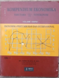 Seri Kompendium Ekonomika Terutama Untuk Para Nonekonom: Prinsip Dasar Ekonomi Pasar Vol. 4 Edisi 1