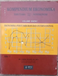Seri Kompendium Ekonomika Terutama Untuk Para Nonekonom: Prinsip Dasar Ekonomi Pasar Vol. 4 Edisi 1