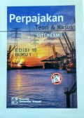 Perpajakan: Teori dan Kasus (buku 1)