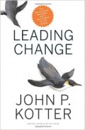 Leading Change: with a new preface by the author