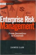Enterprise Risk Management: Panduan Komprehensif bagi Direksi, Komisaris, dan Profesional Risiko