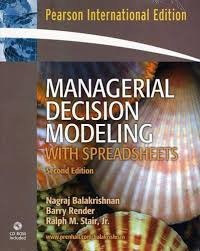Managerial Decision Modeling : With Spreadsheets