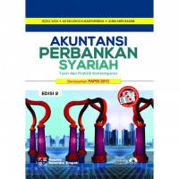 Image of Akuntansi Perbankan Syariah: Teori dan Praktik Kontemporer Berdasarkan PAPSI 2013