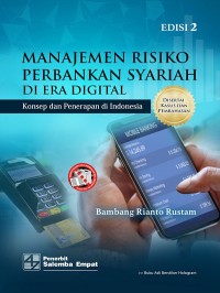 Image of Manajemen Risiko Perbankan Syariah Di Era Digital: Konsep dan Penerapan di Indonesia
