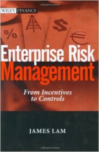 Enterprise Risk Management: Panduan Komprehensif bagi Direksi, Komisaris, dan Profesional Risiko