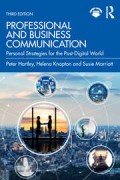 PROFESSIONAL AND BUSINESS COMMUNICATION: Personal Strategies for the Post-Digital World