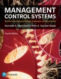 Management Control Systems: Performance Measurement, Evaluation and Incentives