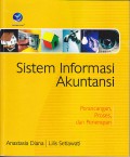 Sistem Informasi Akuntansi: Perancangan, Proses, dan Penerapan