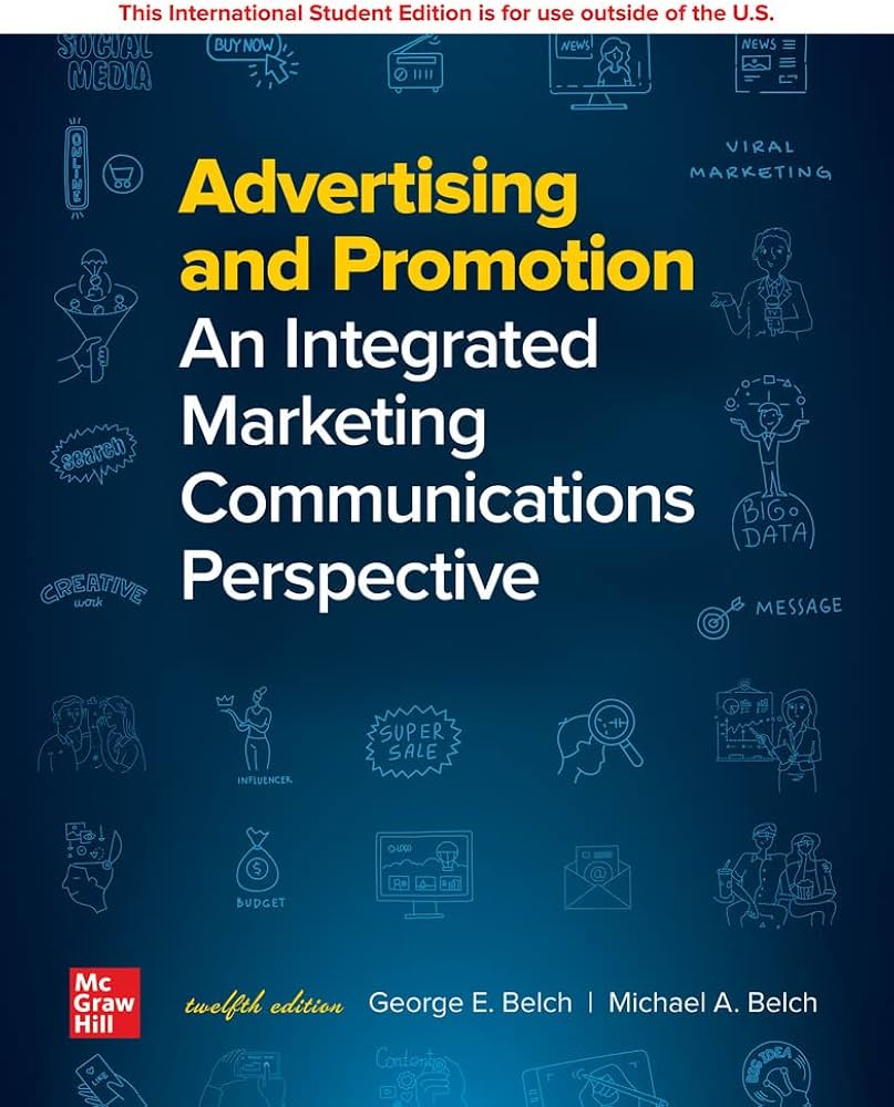 Advertising and Promotion An Integrated Marketing Communications Perspective