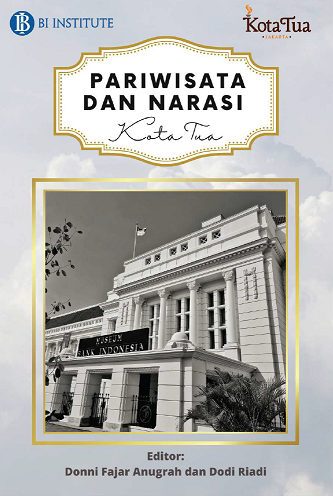 Pariwisata dan Narasi Kota Tua