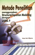 Metode Penelitian Menggunakan Structural Equation Modeling Dengan Lisrel 9