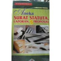 Image of Aneka Surat Statuta, Laporan & Proposal