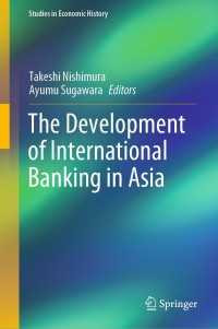 Image of The Development of International Banking in Asia