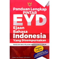 Image of Panduan Lengkap Pintar EYD: Ejaan Bahasa Indonesia yang Disempurnakan