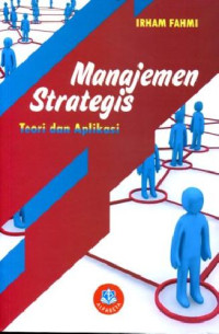Image of Manajemen Strategis: Teori dan Aplikasi