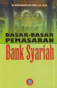 Image of Dasar-Dasar Pemasaran Bank Syariah