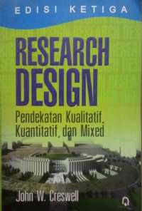 Image of Research Design: Pendekatan Kualitatif, Kuantitatif dan Mixed