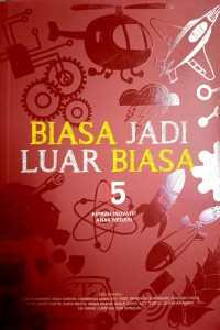Image of Biasa Jadi Luar Biasa: 45 Kiprah Anak Negeri